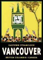 Gastown Steamclock, Vancouver