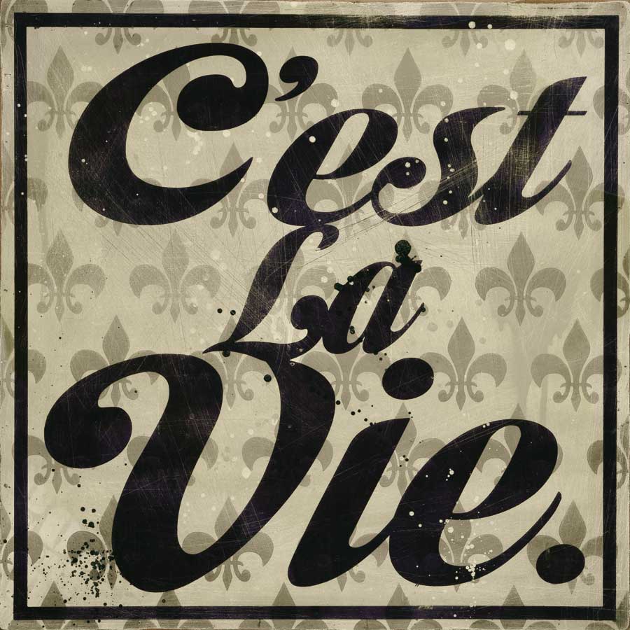 C'est La Vie by artist Daniel Bombardier (D3N!@L)