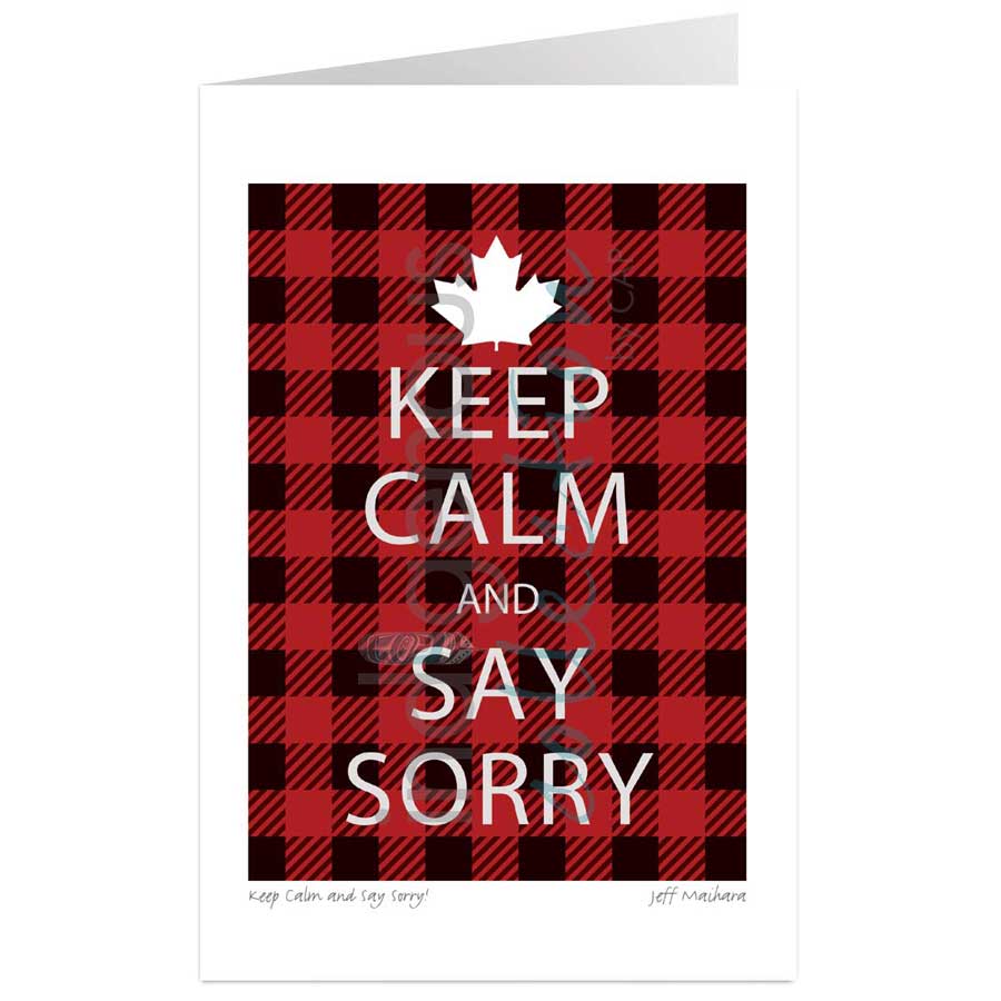 Keep Calm and Say Sorry by artist Jeff Maihara