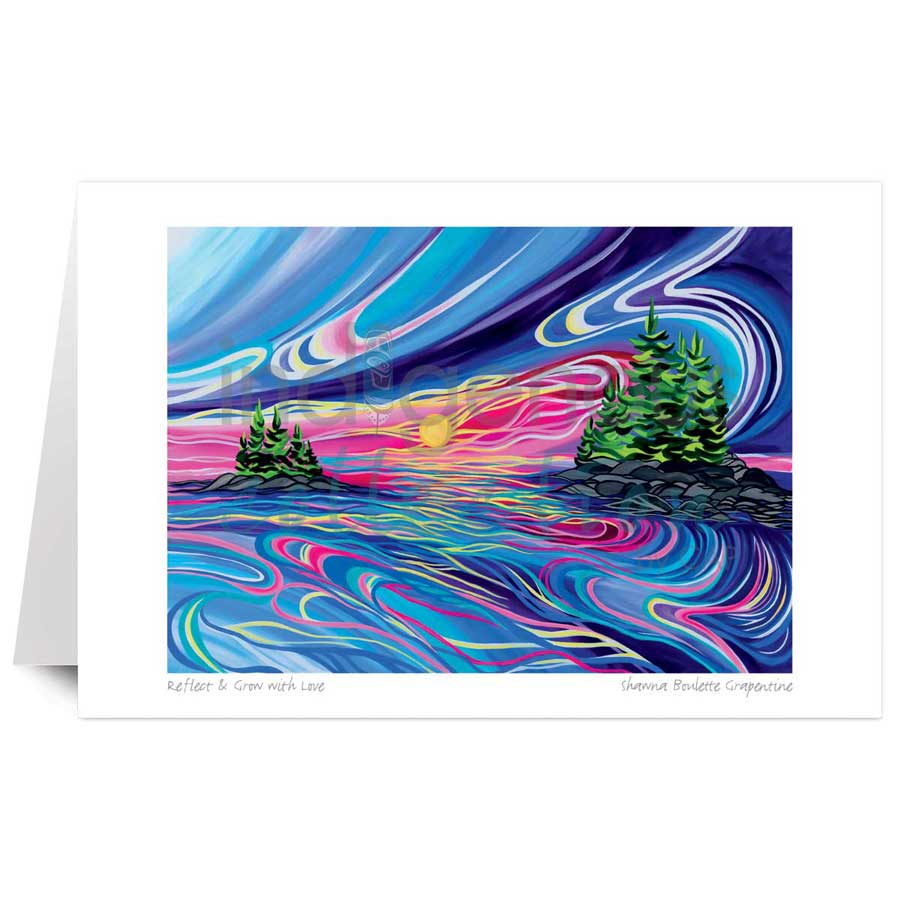 Reflect & Grow with Love by artist Shawna Boulette Grapentine