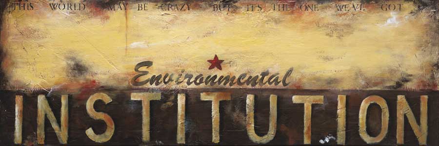 Environmental Institution by artist  Wani Pasion